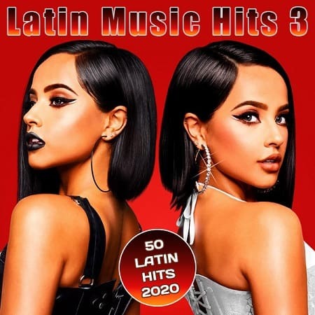 Latin Music Hits 3 (2020) MP3