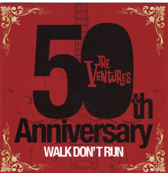 50th Anniversary: Walk Don't Run